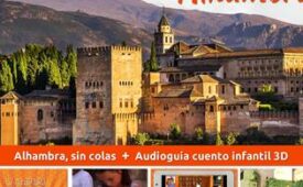 Oferta Viaje Hotel Alhambra, sin colas + Audioguía cuento infantil 3D